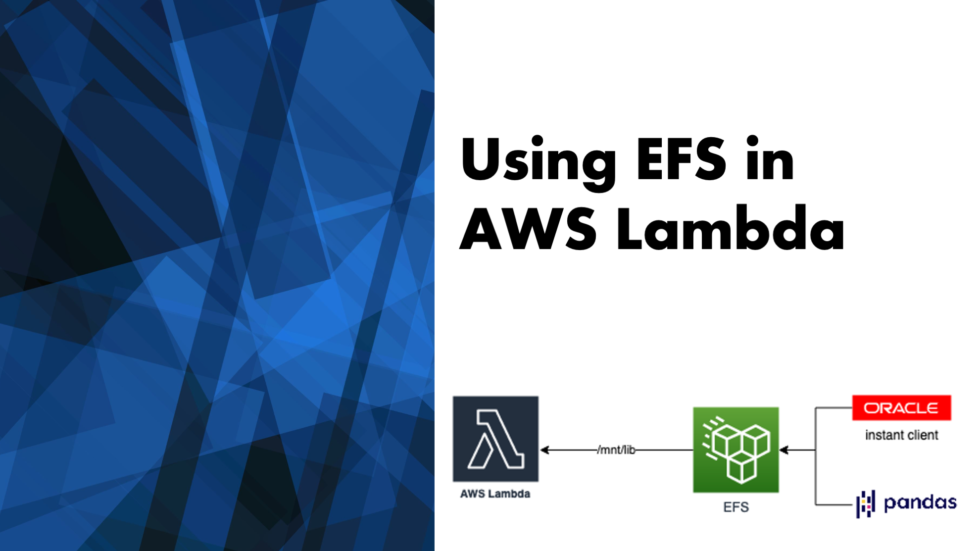 How to use EFS to store cx_Oracle, Pandas, and other python packages ...